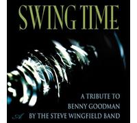 Steve Wingfield - Benny Goodman: King of Swing