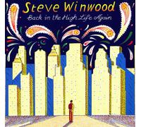 Steve Winwood - Back In The High Life Again