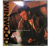 Steve Winwood - Don't You Know What The Night Can Do? [Vinyl Single 7'']