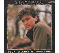 STEVE WINWOOD - Your Silence Is Your Song