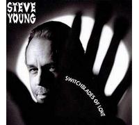 Steve Young - Switch Blades of Lov