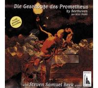 Steven Beck - Beethoven: Die Geschopfe des Prometheus, Hess 90