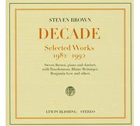 Steven Brown - Decade: The Best of Steven Brown