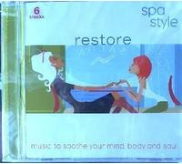 Steven C. and David Jacobi - Spa Style: Restore (Music to Soothe Your Mind Body and Soul) (UK