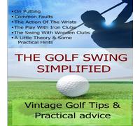 Steven Carroll THE GOLF SWING SIMPLIFIED Paperback Book Steven Carroll Multicolor