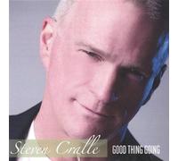 Steven Cralle - Good Thing Going
