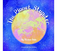 Steven Dale The Planet Stupiter Paperback Book Steven Dale Multicolor