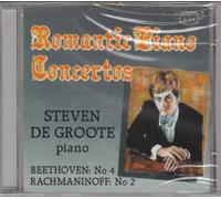 Steven De Groote Romantic Piano Concertos - Beethoven: No 4 & Rachmaninoff: No 2