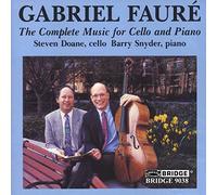 Steven Doane - Fauré - Complete Music for Cello Piano