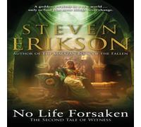 Steven Erikson No Life Forsaken Hardback Book Steven Erikson Multicolor