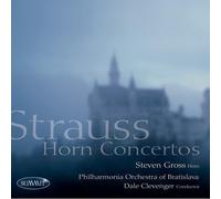 Steven Gross - Strauss Concertos