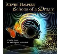 Steven Halpern - Echoes Of A Dream