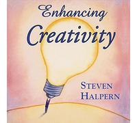 Steven Halpern - Enhancing Creativity