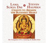 Steven Halpern & Lama Surya Das - Chants to Awaken the Buddhist Heart
