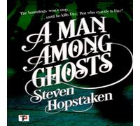 Steven Hopstaken A Man Among Ghosts Paperback Book in White Steven Hopstaken White