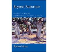 Steven Horst - Beyond Reduction Philosophy of Mind and Post-Reductio - N555z