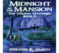 Steven K Smith Midnight at the Mansion N/A Book Steven K Smith Multicolor