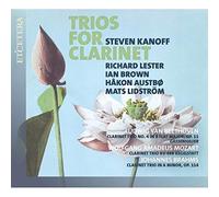 Steven Kanoff; Richard Lester, Ian Brown - Mozart, Beethoven, Brahms: Trios For Clarinet