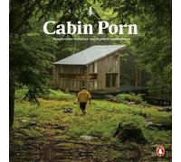 Steven Leckart Cabin Porn Paperback Book Steven Leckart Multicolor
