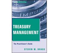 Steven M. Bragg Treasury Management (Hardback) Wiley Corporate F&A (US IMPORT)
