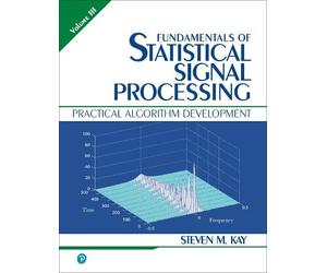 Steven M. Kay Fundamentals of Statistical Signal Process (Paperback) (US IMPORT)