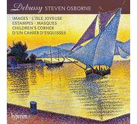 Steven Osborne - Debussy: Images; Children's Corner; Estampes etc.