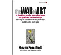 Steven Pressfie The War of Art. So durchbrechen Sie innere Blockaden (Hardback)