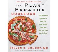 Steven R. M.D. Gundr - Plant Paradox Cookbook - Hardback - M245z