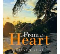 Steven Rose From the Heart Book - Paperback in White Steven Rose White
