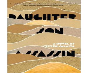 Steven Salaita Daughter, Son, Assassin : A Novel Paperback Book Steven Salaita Multicolor