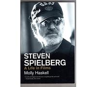 Steven Spielberg : A Life in Films