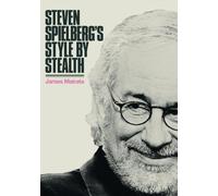Steven Spielberg's Style by Stealth