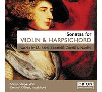 Steven Staryk & Kenneth Gilbert - Sonatas For Violin & Harpsichord - J.S. Bach, Locatelli Etc.