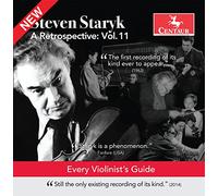 Steven Staryk - Paganini: A Retrospective, Vol. 11 - Every Violinist's Guide