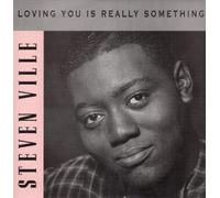 Steven Ville - Loving You Is Really Something