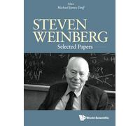 Steven Weinberg: Selected Papers