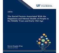 Steven Wray The Social Factors Associated With the Happiness & Mental Health Steven Wray Multicolor