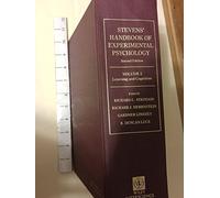 Stevens′ Handbook of Experimental Psychology: Learning and Cognition: v.2