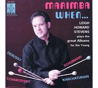 Stevens, Leigh Howard - Marimba When