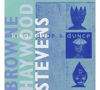 Stevens, Tim / Haywood, Nick - King Dude & Dunce [Import]