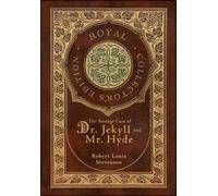 Stevenson - Strange Case of Dr. Jekyll and Mr. Hyde Royal Collector's - X555z
