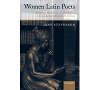 Women Latin Poets: Language, Gender, and Authority from - Paperback NEW Stevenso