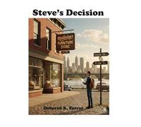 Steve's Decision (Wabash Valley Chronicles)