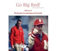 Steve's Footbal Go Big Red History of Nebraska Cornhusk (Paperback) (US IMPORT)