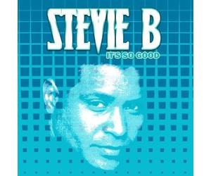 Stevie B - It's So Good - EP