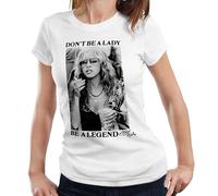 Stevie Nicks Don’t Be A Lady Be A Legend Ladies T-Shirt - Retro Vintage Tee - 2XL White