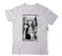 Stevie Nicks Don’t Be A Lady Be A Legend Unisex T-Shirt | Retro Vintage Rock Tee - M Grey