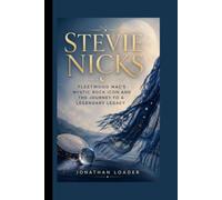 STEVIE NICKS: FLEETWOOD MAC’S MYSTIC ROCK ICON AND THE JOURNEY TO A LEGENDARY LEGACY