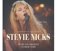 Stevie Nicks - From Los Angeles To New York