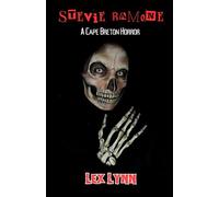 Stevie Ramone: A Cape Breton Horror